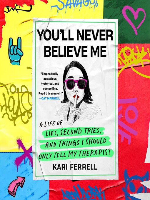 Title details for You'll Never Believe Me by Kari Ferrell - Wait list